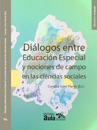 Diálogos entre educación especial y nociones de campo en las ciencias sociales