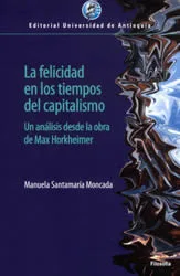La felicidad en los tiempos del capitalismo
