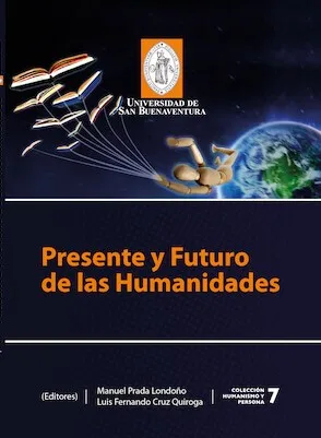 Presente y futuro de las humanidades